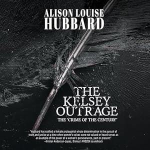 The Kelsey Outrage